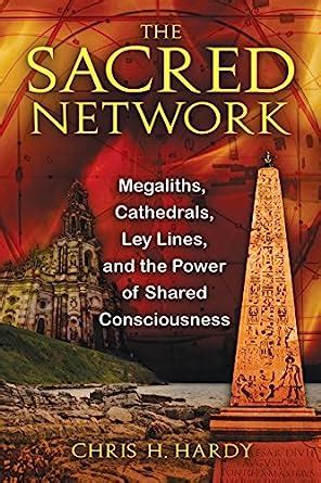 The Sacred Network Megaliths Reader