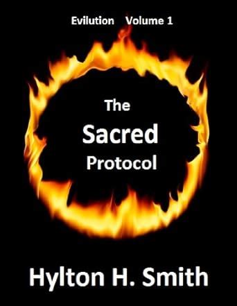 The Sacred Protocol Evilution Book 1 Reader