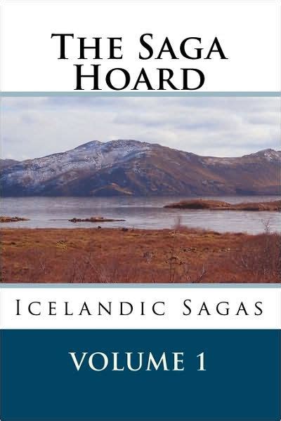The Saga Hoard - Volume 1: Icelandic Sagas Ebook Doc