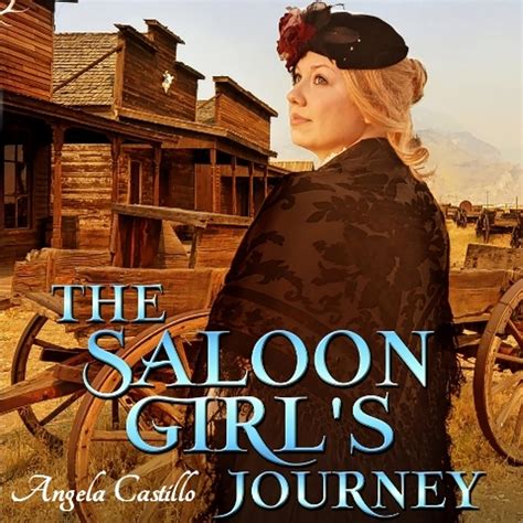 The Saloon Girl s Journey Texas Women of Spirit Volume 3 Kindle Editon