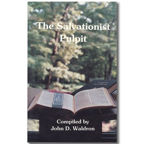 The Salvationist pulpit: A collection of sermons by Salvation Army officers and soldiers Ebook Doc