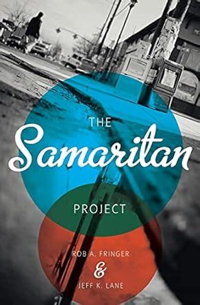 The Samaritan Project Reader