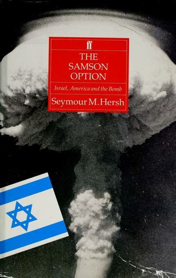 The Samson Option Israel America and the Bomb Kindle Editon
