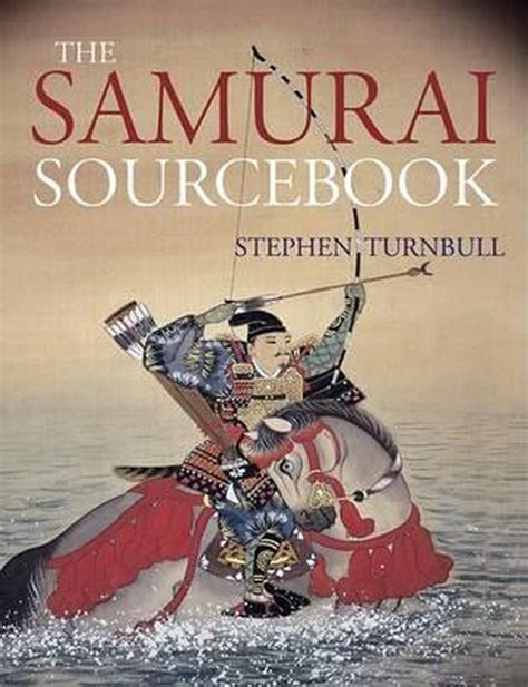 The Samurai Sourcebook Ebook Kindle Editon