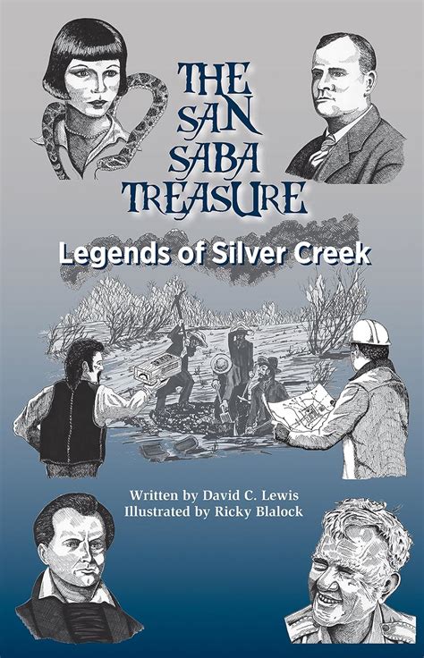 The San Saba Treasure Legends of Silver Creek Texas Folklore Society Extra Book Reader