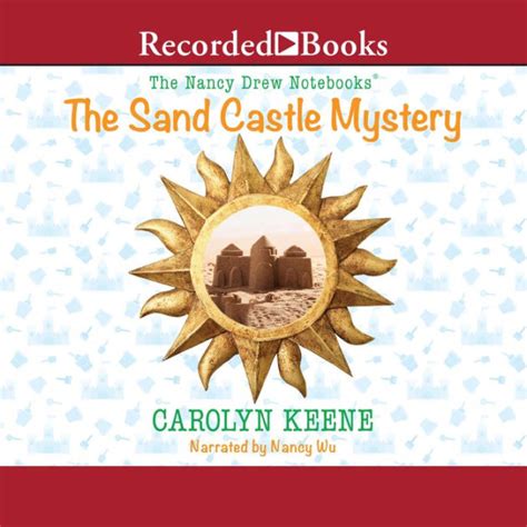 The Sand Castle Mystery Nancy Drew Notebooks Book 49