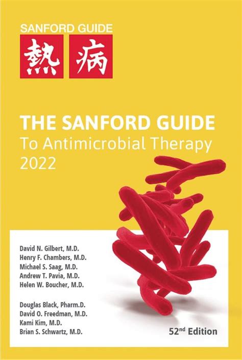 The Sanford Guide to Antimicrobial Therapy 2011 Sanford Guide to Animicrobial Therapy Reader