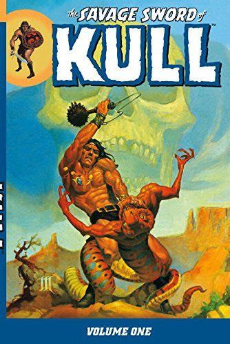 The Savage Sword of Kull Volume 1 TP Kindle Editon