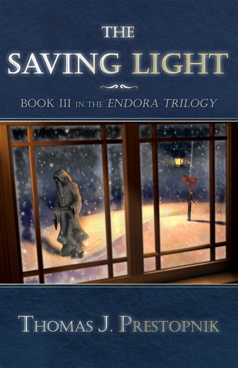The Saving Light The Endora Trilogy Book 3