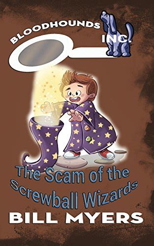 The Scam of the Screwball Wizards Bloodhounds Inc Book 10 Reader