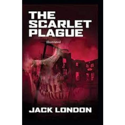 The Scarlet Plague Annotated Special Edition JL Doc