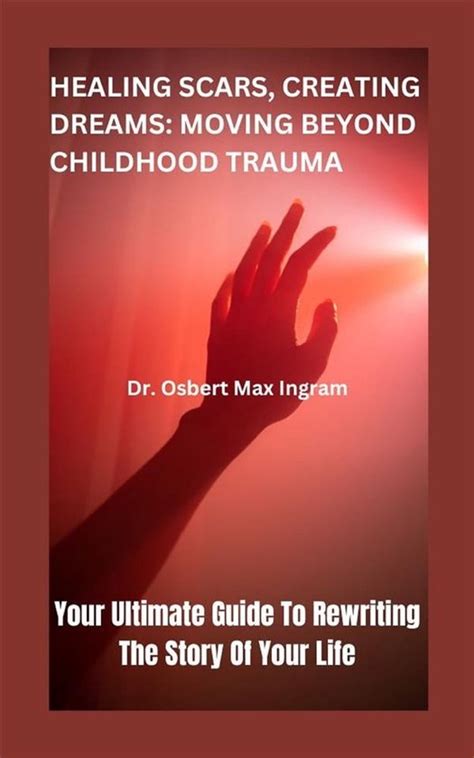 The Scars of the Past: Exploring Childhood Trauma