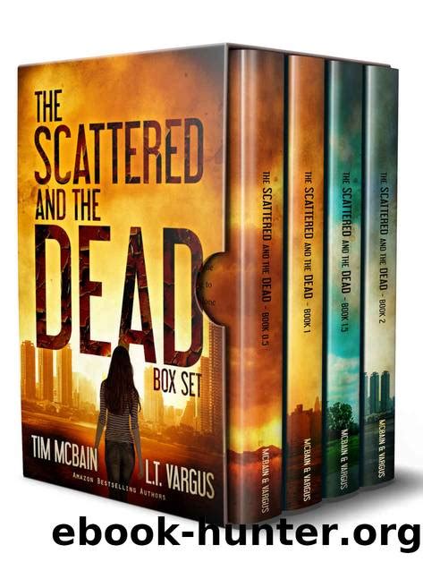 The Scattered and the Dead Book 20 Post Apocalyptic Fiction Doc