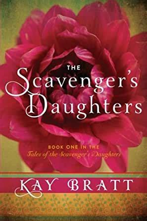 The Scavenger s Daughters Tales of the Scavenger s Daughters Kindle Editon