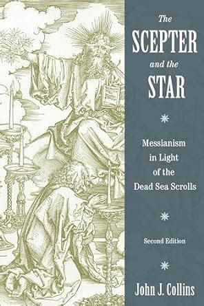 The Scepter and the Star Messianism in Light of the Dead Sea Scrolls Epub