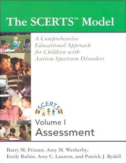 The Scerts Model A Comprehensive Educational Approach for Children With Autism Spectrum Disorders 2 volume set Doc