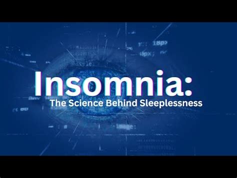 The Science Behind the Insomnia