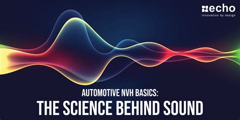 The Science Behind the Sound