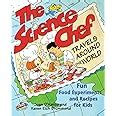 The Science Chef Travels Around the World: Fun Food Experiments and Recipes for Kids Kindle Editon