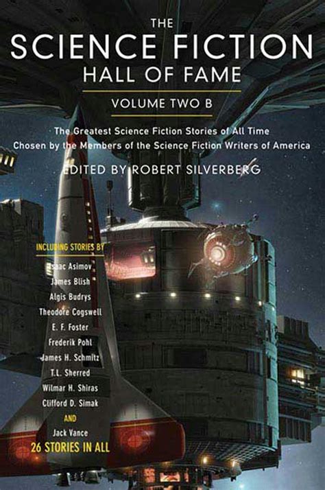 The Science Fiction Hall of Fame Volume Two B The Greatest Science Fiction Novellas of All Time Chosen by the Members of the Science Fiction Writers of America SF Hall of Fame Reader