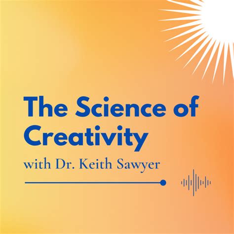 The Science of Creativity