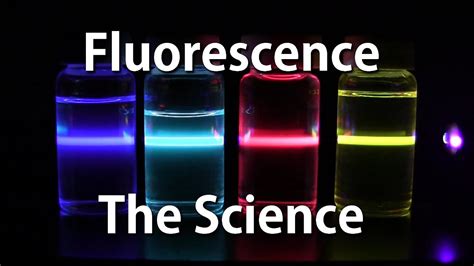 The Science of Fluorescence