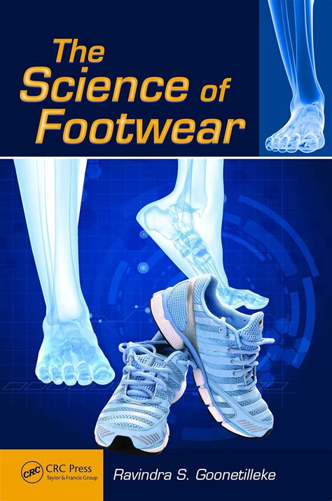 The Science of Footwear Human Factors and Ergonomics Reader