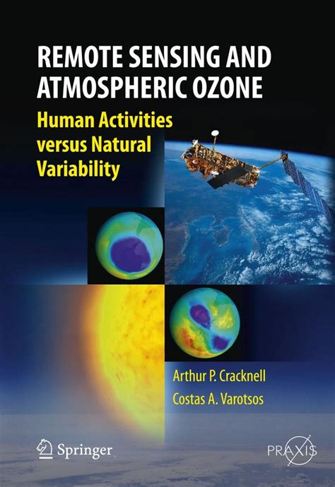 The Science of Global Ozone Change Human Activities versus Natural Variability Reader