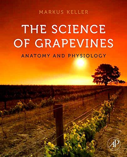 The Science of Grapevines Anatomy and Physiology Epub