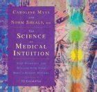 The Science of Medical Intuition Self-Diagnosis and Healing with Your Body s Energy Systems Doc