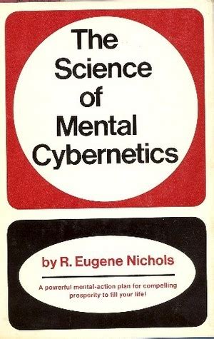 The Science of Mental Cybernetics Ebook Kindle Editon