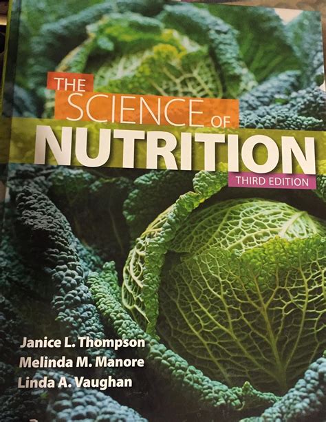 The Science of Nutrition 3rd Edition Reader