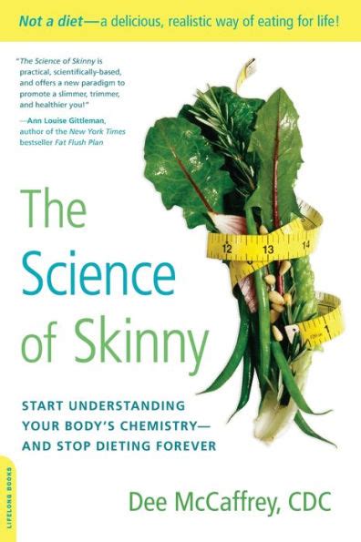 The Science of Skinny Start Understanding Your Body s Chemistry-and Stop Dieting Forever Doc