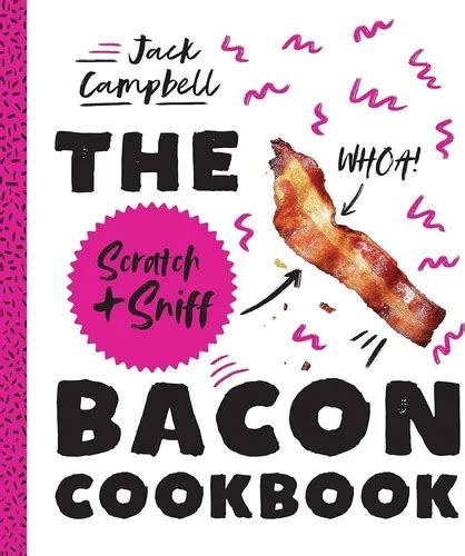 The Scratch Sniff Bacon Cookbook Epub