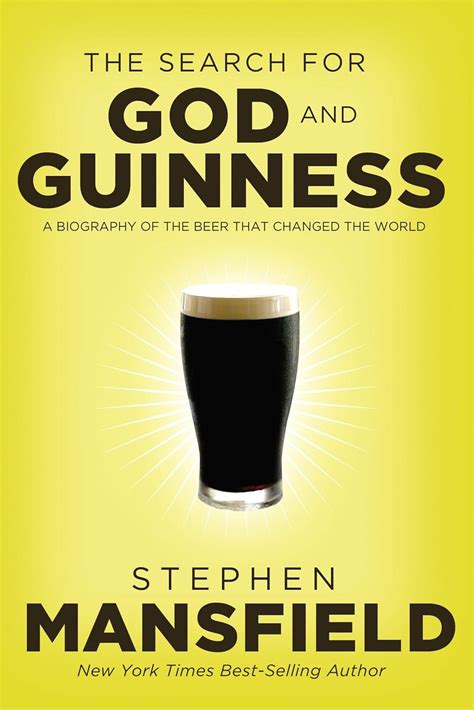 The Search for God and Guinness A Biography of the Beer that Changed the World Doc