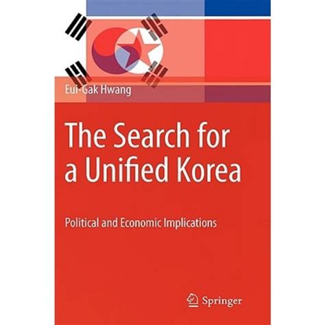 The Search for a Unified Korea Political and Economic Implications Doc