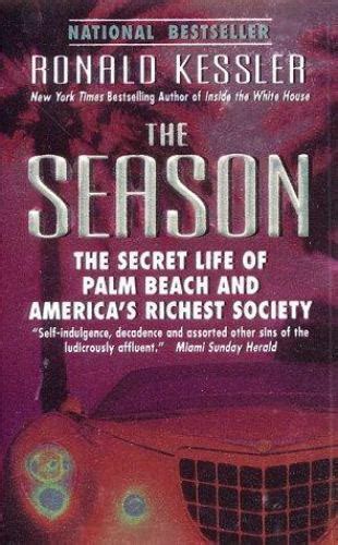 The Season The Secret Life of Palm Beach and America s Richest Society Reader