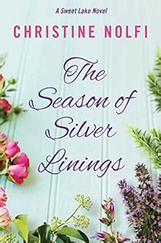 The Season of Silver Linings A Sweet Lake Novel Kindle Editon