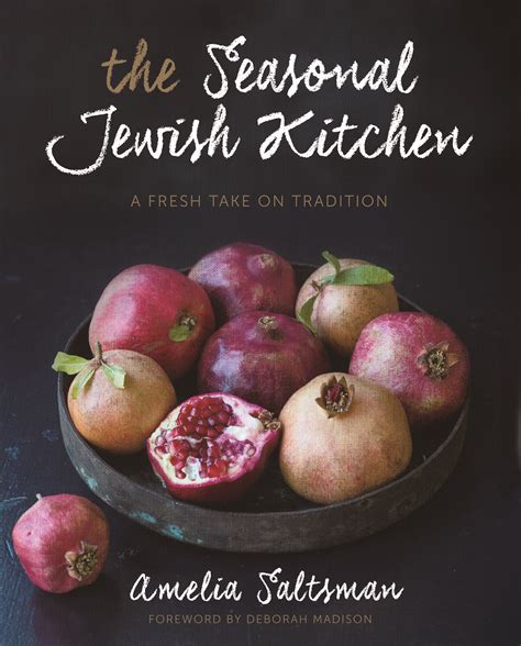 The Seasonal Jewish Kitchen A Fresh Take on Tradition PDF