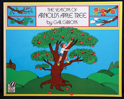 The Seasons of Arnold s Apple Tree