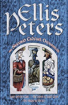 The Second Cadfael Omnibus StPeter s Fair Leper of StGiles Virgin in the Ice English and Spanish Edition Doc