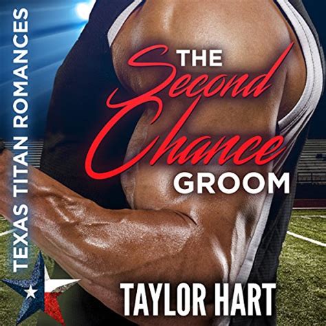 The Second Chance Groom Texas Titan Romances Reader