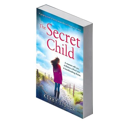 The Secret Child A gripping novel of family secrets that will leave you in tears Doc