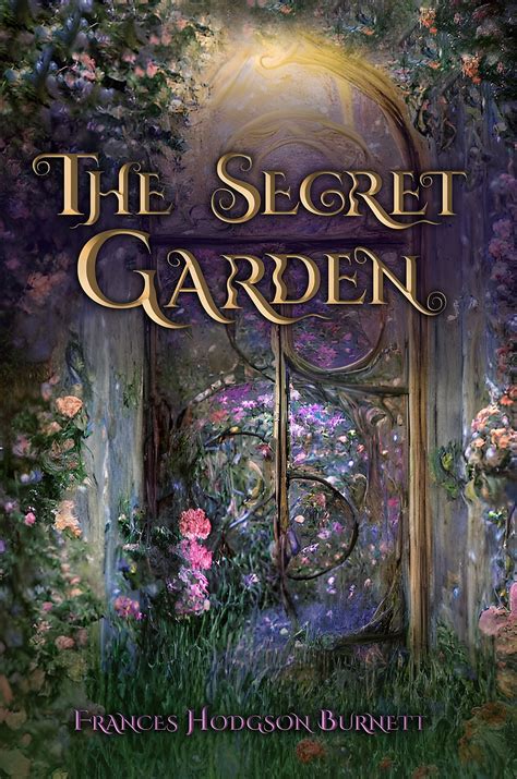 The Secret Garden An Illustrated Classic