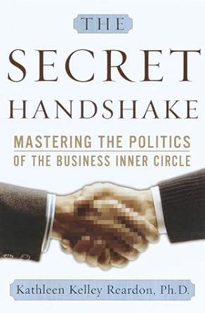 The Secret Handshake: Mastering the Politics of the Business Inner Circle PDF