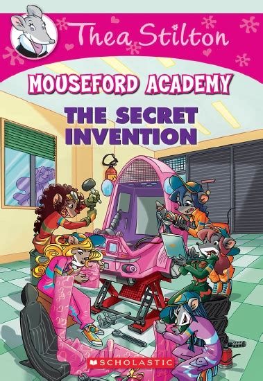 The Secret Invention Thea Stilton Mouseford Academy 5