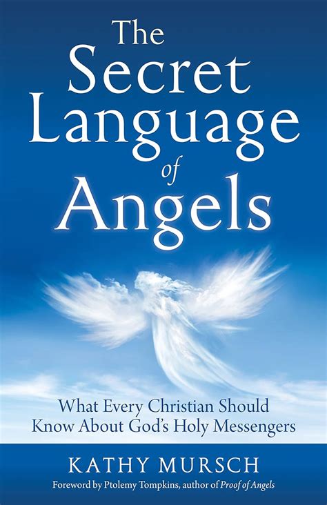 The Secret Language of Angels What Every Christian Should Know About God s Holy Messengers Reader