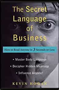 The Secret Language of Business: How to Read Anyone in 3 Seconds or Less Doc
