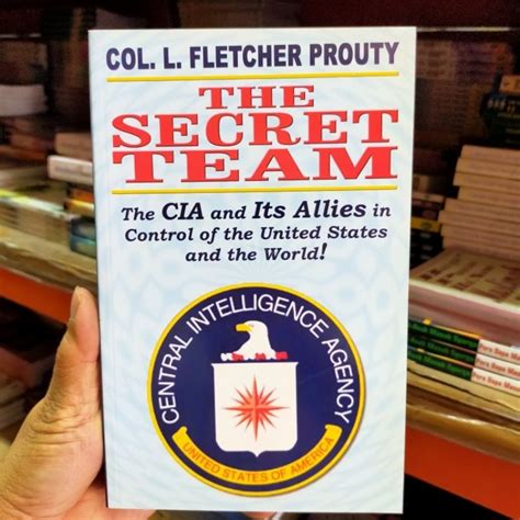 The Secret Team The CIA and Its Allies in Control of the United States and the World 2nd Edition Epub