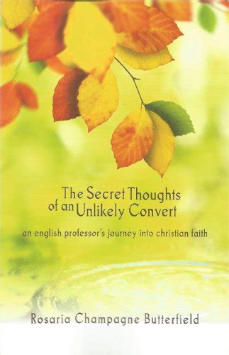 The Secret Thoughts of an Unlikely Convert An English Professor s Journey into Christian Faith Kindle Editon